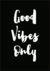 Quadro Decorativo - Good Vibes Only - Preto