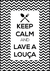 Quadro Decorativo - Keep Calm And Lave A Louça