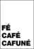 Quadro Decorativo - Fé, Café E Cafuné (Branco)