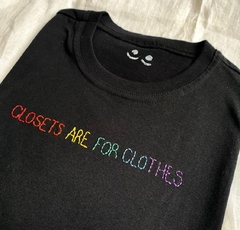 closets are for clothes