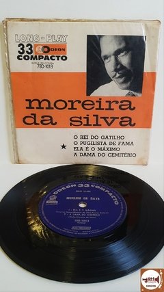 Moreira Da Silva - O Rei Do Gatilho