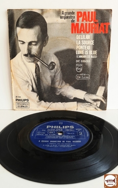 A Grande Orquestra De Paul Mauriat - Delilah / La Source / Ponteio / Love Is Blue