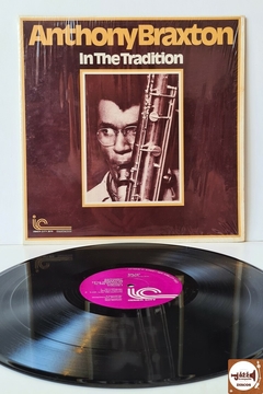 Anthony Braxton - In The Tradition (Imp. EUA / 1976)
