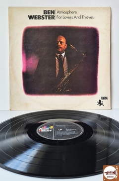 Ben Webster - Atmosphere For Lovers And Thieves