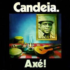 Candeia - Axé! (Noize Records/Lacrado) - comprar online