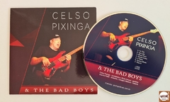 Celso Pixinga - The Bad Boys - comprar online