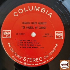 Charles Lloyd Quartet - Of Course, Of Course (Imp. EUA) - Jazz & Companhia Discos