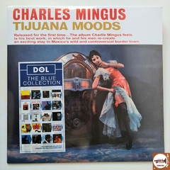 Charles Mingus - Tijuana Moods (Ed. Limitada / Vinil Azul / Lacrado / 2021)