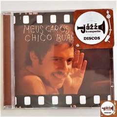 Chico Buarque - Meus Caros Amigos