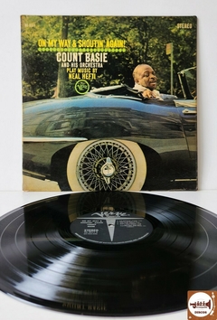 Count Basie & His Orchestra - On My Way & Shoutin' Again! (Imp. EUA / 1962)