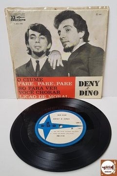 Deny e Dino - O Ciúme / Pare, Pare, Pare / Só Para Ver Você Chorar / Lição De Moral (1967)