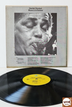 Dexter Gordon - Blues A La Suisse (Imp. EUA / 1974) - comprar online