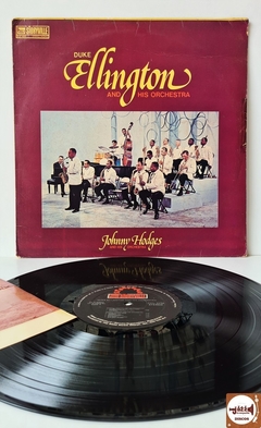 Duke Ellington & Johnny Hodges And His Orchestra (Imp. EUA / Com foto Kodak)