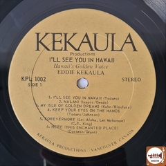 Eddie Kekaula - I'll See You In Hawaii (import. Canadá) - Jazz & Companhia Discos