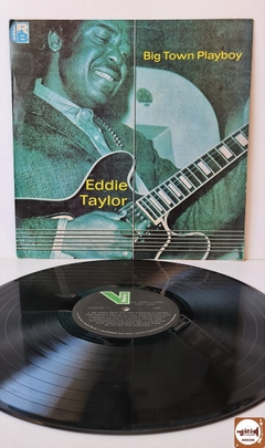 Eddie Taylor - Big Town Playboy