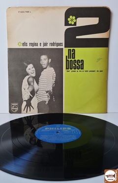 Elis Regina E Jair Rodrigues - 2 Na Bossa (1965 / MONO)