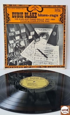 Eubie Blake - Blues And Ragtime Volume 1 (Imp. EUA / 1973)