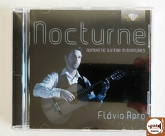 Flávio Apro - Nocturne (Romantic Guitar Miniatures)