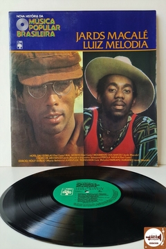 História Da MPB - Jards Macalé, Luiz Melodia