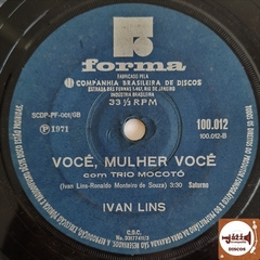 Ivan Lins - Bia, Bia, Beatriz / Você Mulher Você (c/ Trio Mocotó) - comprar online