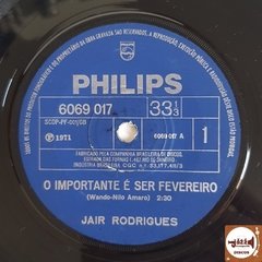 Jair Rodrigues - O Importante É Ser Fevereiro / Adeus Minha Gente (1971)