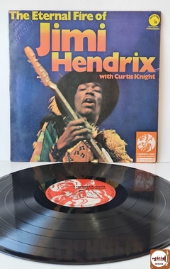 Jimi Hendrix With Curtis Knight - The Eternal Fire Of Jimi Hendrix