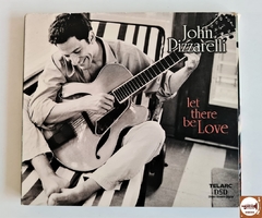 John Pizzarelli - Let There Be Love (Import. EUA)