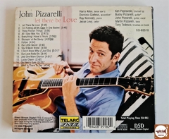 John Pizzarelli - Let There Be Love (Import. EUA) na internet