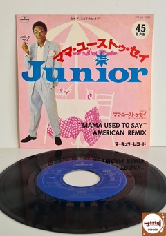 Junior - Mama Used To Say (Import. Japão / 45 RPM)