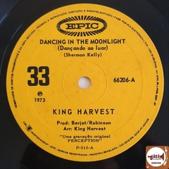 King Harvest  Dancing In The Moonlight / Marty And The Captain (1973)