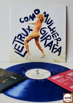 Letrux - Como Mulher Girafa (Noize Record / Com Revista Noize)