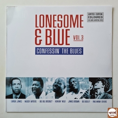 Lonesome & Blue Vol.3 - Confessin The Blues (Lacrado / Vinil Vermelho)