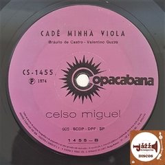 Celso Miguel - Festa no Meu Coração / Cadê Minha Viola - comprar online