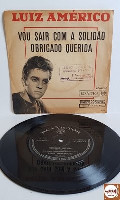 Luiz Américo - Vou Sair Com A Solidão / Obrigado Querida (1966)