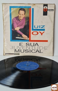 Luiz Loy - Luiz Loy e Sua Juventude Musical