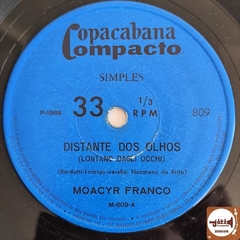 Moacyr Franco - Distante Dos Olhos / Zingara (1969) - comprar online