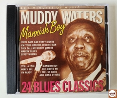 Muddy Waters - Mannish Boy: 24 Blues Classics