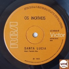 Os Incríveis - O Vagabundo / Santa Lucia