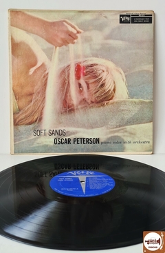 Oscar Peterson - Soft Sands (Imp. EUA / 1957 / MONO)