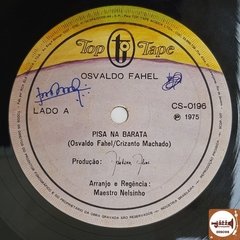 Osvaldo Fahel - Pisa Na Barata / Meu Sambinha (1975) - comprar online