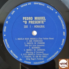 Pedro Miguel - O Presente na internet