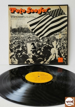 Pete Seeger - Wimoweh Y Otras Canciones De Libertad Y Protesta (Imp. Argentina / 1968)