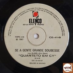 Quarteto Em Cy - O Circo / Se A Gente Grande Soubesse (1967) - comprar online