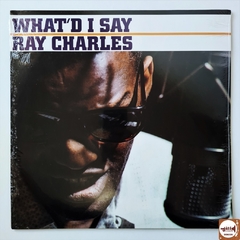 Ray Charles - What'd I Say (Novo / Lacrado / 180g)