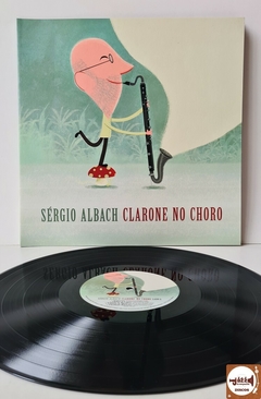 Sérgio Albach - Clarone No Choro (Capa dupla / 2018)