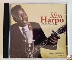 Slim Harpo - The Scratch - Rare And Unissued - Volume 1 (Import. EUA)