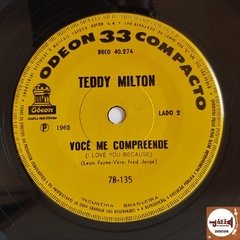 Teddy Milton - Se Ela Voltar / Você Me Compreende (1965) na internet