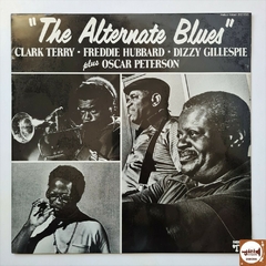 The Alternate Blues - Freddie Hubbard, Dizzy Gillespie, Oscar Peterson...