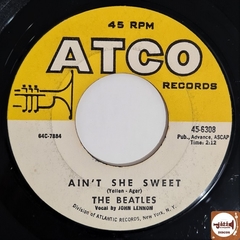 The Beatles - Ain't She Sweet / Nobody's Child (45 RPM / EUA / 1964)
