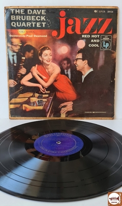 The Dave Brubeck Quartet - Jazz: Red Hot And Cool (MONO)